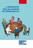 L'Impératif des Alliances en Démocratie