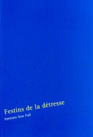 Couverture : Festins de la détresse