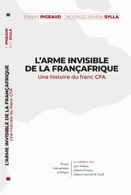 Une L'arme invisible de la Françafrique