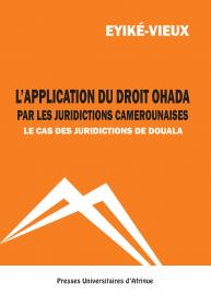 Couverture: L'application du droit OHADA par les jurudictions camerounaises