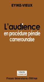 L'audience en procédure pénale camerounaise Couv-L'audience en procédure pénale camerounaise