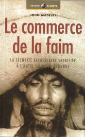 Couverture : Le Commerce de la faim