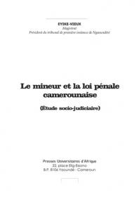 Le mineur et la loi pénale Camerounaise