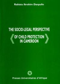 Cover : The socio-legal perspective of child protection in Cameroon