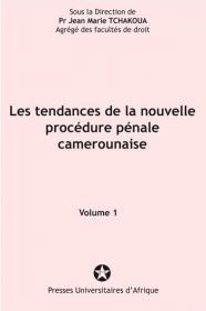 Couverture : Les tendances de la nouvelle procédure pénale camerounaise